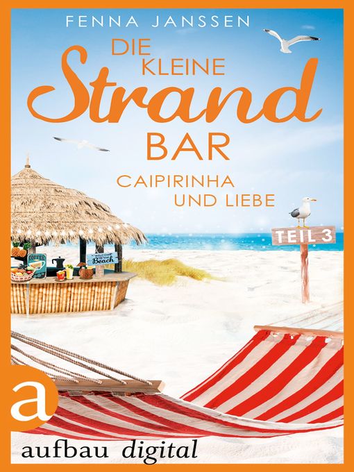 Title details for Die kleine Strandbar--Teil 3 by Fenna Janssen - Available